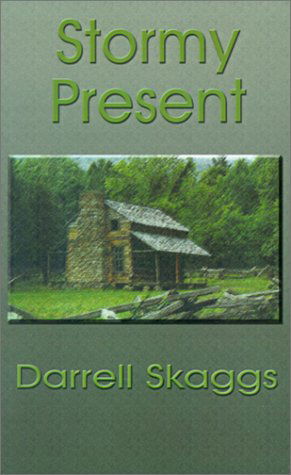 Cover for Darrell Skaggs · Stormy Present (Paperback Book) (2001)