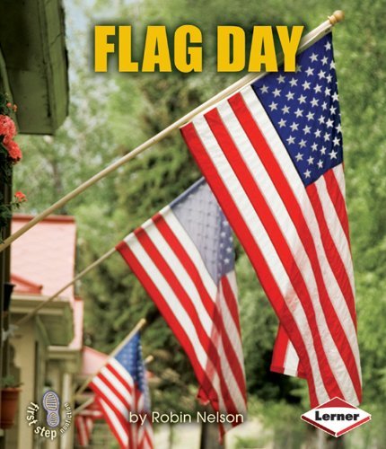 Cover for Robin Nelson · Flag Day (First Step Nonfiction - American Holidays) (Paperback Book) (2009)