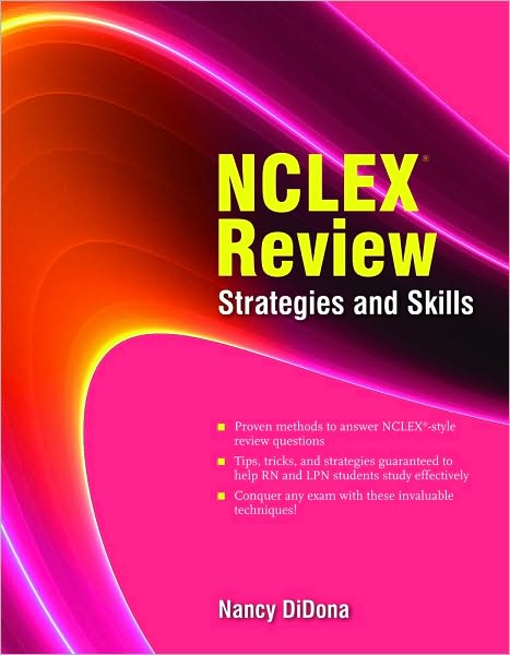 NCLEX Review: Strategies And Skills - Nancy DiDona - Books - Jones and Bartlett Publishers, Inc - 9780763752262 - 2009