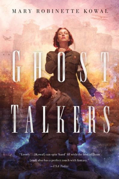 Cover for Mary Robinette Kowal · Ghost Talkers (Paperback Book) (2017)