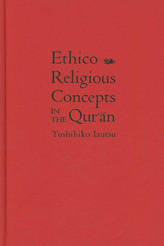 Cover for Toshihiko Izutsu · Ethico-Religious Concepts in the Qur'an (Hardcover Book) [Subsequent edition] (2002)