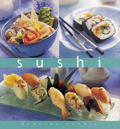 Sushi - Ryuichi Yoshii - Livros - Tuttle Publishing - 9780794608262 - 5 de outubro de 2021