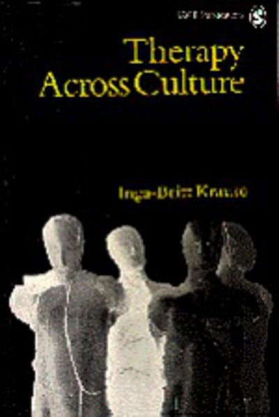 Cover for Inga-Britt Krause · Therapy Across Culture - Perspectives on Psychotherapy series (Hardcover Book) (1998)