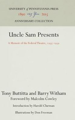 Cover for Witham Buttitta · Uncle Sam Presents a Memoir of the Federal Theatre (Hardcover Book) (1982)