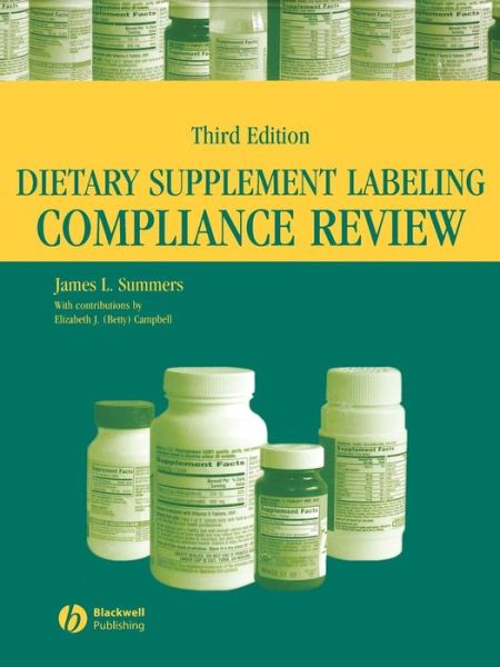 Cover for Summers, James L. (EAS Consulting Group, LLC) · Dietary Supplement Labeling Compliance Review (Paperback Book) (2004)