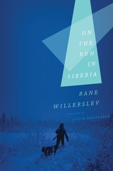 Cover for Rane Willerslev · On the Run in Siberia (Innbunden bok) (2012)