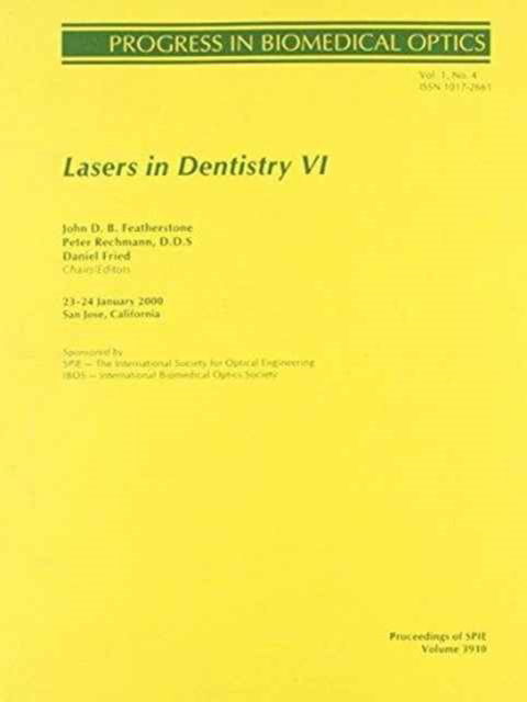 Lasers In Dentistry Vi - Featherstone - Książki - SPIE Press - 9780819435262 - 30 kwietnia 2000