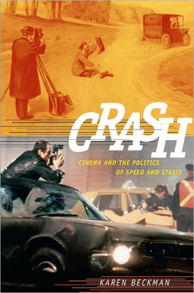 Cover for Karen Redrobe · Crash: Cinema and the Politics of Speed and Stasis (Paperback Bog) (2010)