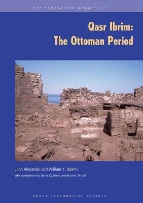 Cover for John Alexander · Qasr Ibrim: The Ottoman Period - Excavation Memoirs (Taschenbuch) (2019)