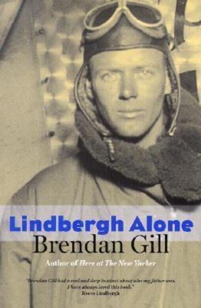 Cover for Brendan Gill · Lindbergh Alone (Pocketbok) (2002)