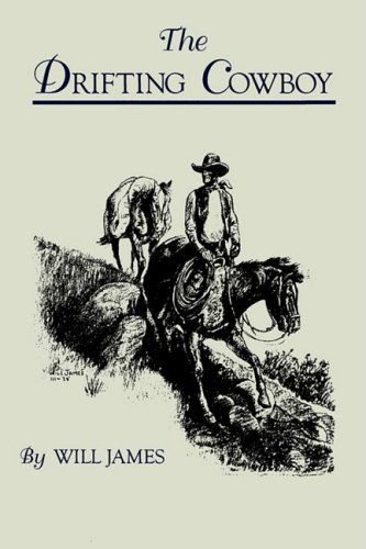 Cover for Will James · The Drifting Cowboy (Tumbleweed) (Paperback Book) (2009)