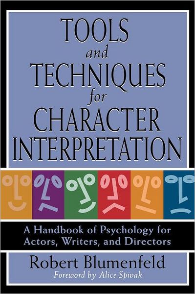 A Handbook of Psychology for Actors, Writers, and Directors - Robert Blumenfeld - Books - Hal Leonard Corporation - 9780879103262 - March 1, 2006