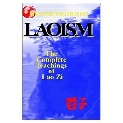 Cover for Tao Huang · Laoism (Hardcover Book) (2001)