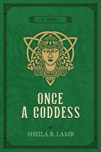 Cover for Sheila Lamb · Once a Goddess (Book) (2022)