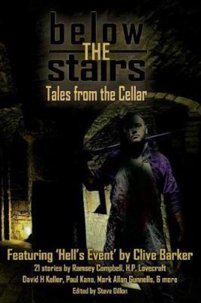 Cover for Barker, Clive (Rose Bruford College London) · Below the Stairs: Tales from the Cellar (Pocketbok) [Softback 6x9 edition] (2017)