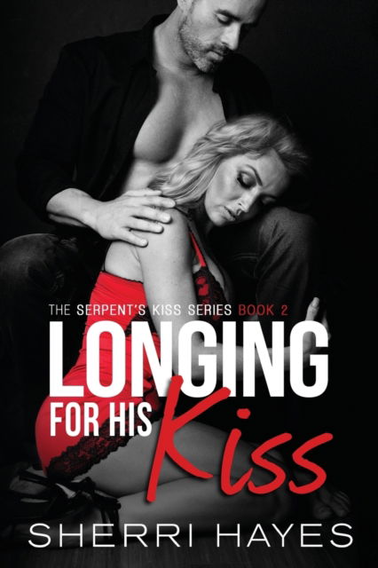 Cover for Sherri Hayes · Longing for His Kiss (Paperback Book) (2017)