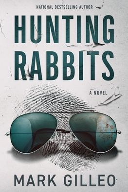 Cover for Mark Gilleo · Hunting Rabbits (Book) (2022)