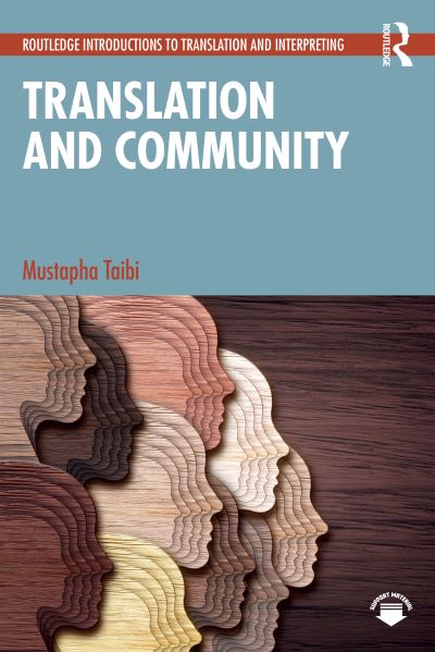 Cover for Taibi, Mustapha (Western Sydney University, Australia) · Translation and Community - Routledge Introductions to Translation and Interpreting (Paperback Book) (2024)