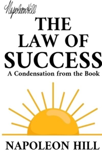 Cover for Napoleon Hill · The Law of Success: A Condensation from the Book (Paperback Bog) (2024)