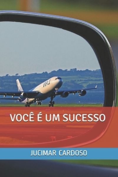 Cover for Jucimar Cardoso · Voce E Um Sucesso (Paperback Book) (2019)