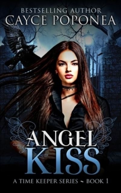 Cover for Cayce Poponea · Angel Kiss (Paperback Book) (2021)