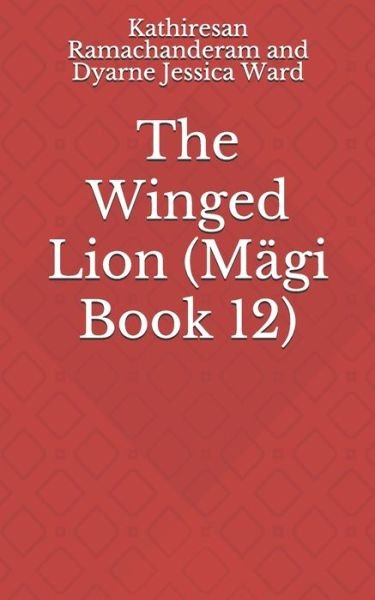 Cover for Kathiresan Ramachanderam · The Winged Lion (Paperback Bog) (2019)