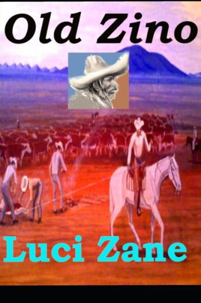 Cover for Luci Zane · Old Zino (Paperback Bog) (2019)