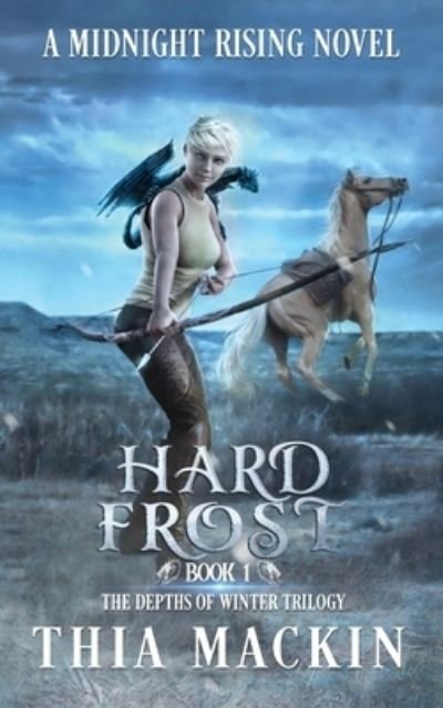 Cover for Thia Mackin · Hard Frost (Taschenbuch) (2019)