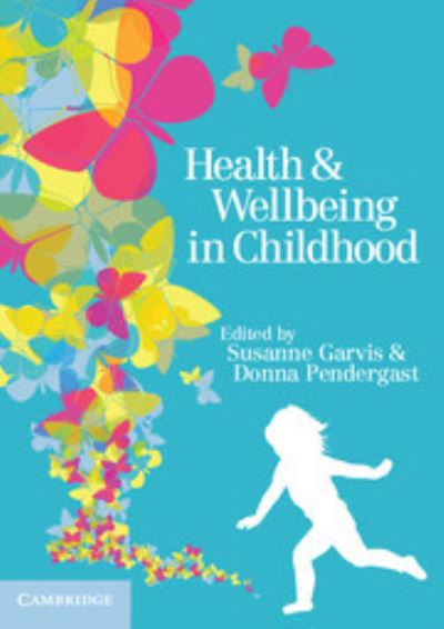 Cover for Susanne Garvis · Health and Wellbeing in Childhood (Paperback Book) (2014)