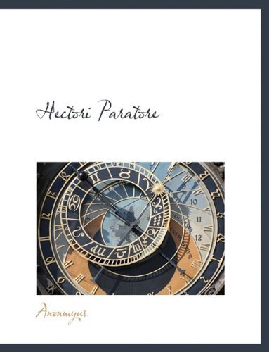 Cover for Anonmyus · Hectori Paratore (Hardcover Book) (2009)