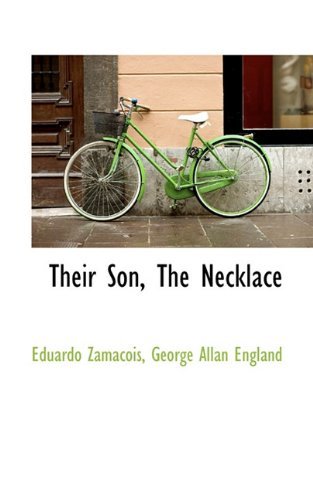 Cover for George Allan England · Their Son, the Necklace (Hardcover bog) (2009)