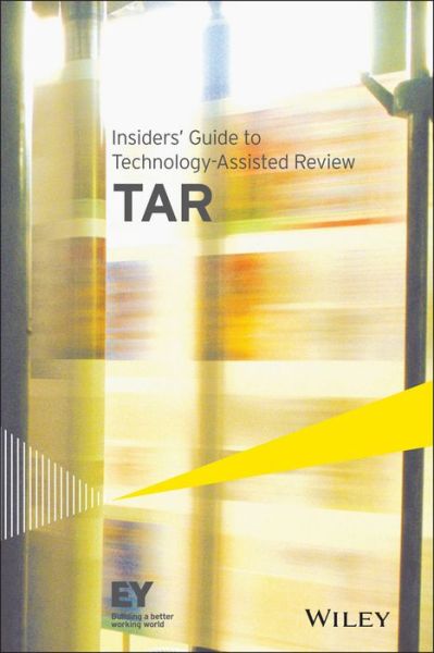 Cover for Ernst &amp; Young LLP · Insiders' Guide to Technology-Assisted Review (TAR) (Taschenbuch) (2015)