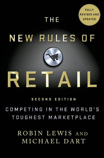 Cover for Robin Lewis · The New Rules of Retail: Competing in the World's Toughest Marketplace (Hardcover Book) [2 Revised edition] (2014)