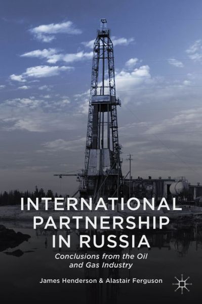 Cover for James Henderson · International Partnership in Russia: Conclusions from the Oil and Gas Industry (Gebundenes Buch) (2014)