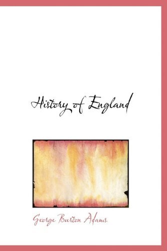 Cover for George Burton Adams · History of England (Hardcover Book) (2010)