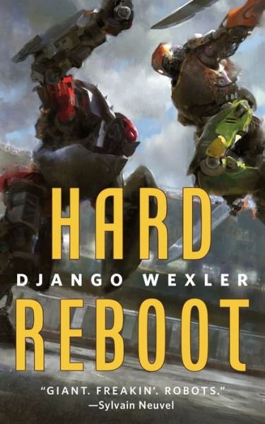 Cover for Django Wexler · Hard Reboot (Taschenbuch) (2021)