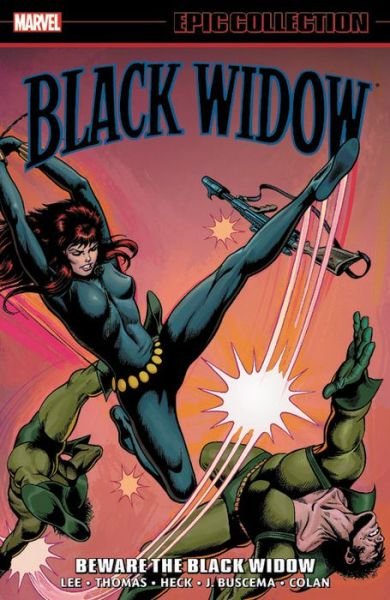 Cover for Stan Lee · Black Widow Epic Collection: Beware The Black Widow (Paperback Book) (2020)