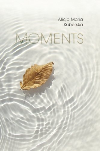 Cover for Alicja Kuberska · Moments (Paperback Book) (2014)