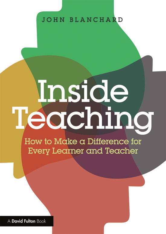 Cover for John Blanchard · Inside Teaching (e-book) (2017)