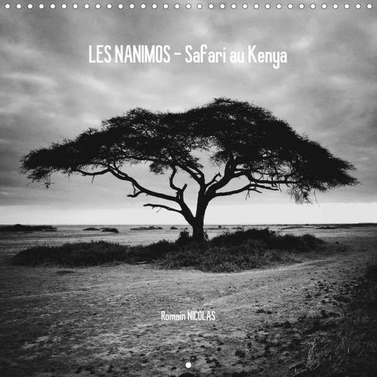 LES NANIMOS - Safari au Kenya ( - Nicolas - Livros -  - 9781325535262 - 