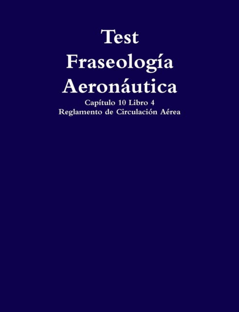 Cover for Aeromad Formacion · Test Fraseologia Aeronautica (Paperback Book) (2014)