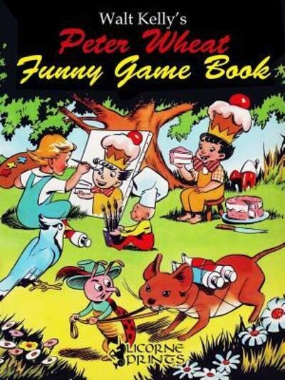 Cover for Walt Kelly · Walt Kelly's Peter Wheat Funny Game Book (Paperback Bog) (2016)