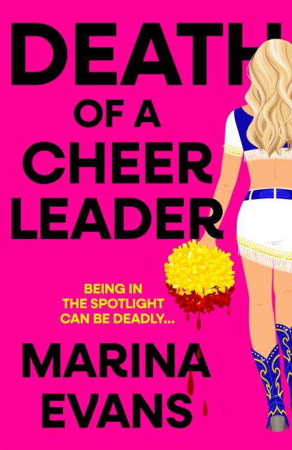 Cover for Marina Evans · Death of a Cheerleader: An utterly gripping thriller full of twists and turns for 2025 (Pocketbok) (2025)