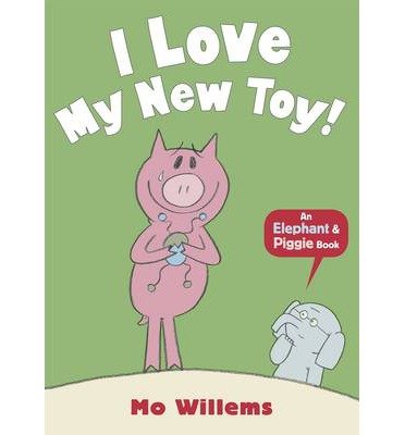 I Love My New Toy! - Elephant and Piggie - Mo Willems - Książki - Walker Books Ltd - 9781406348262 - 5 września 2013