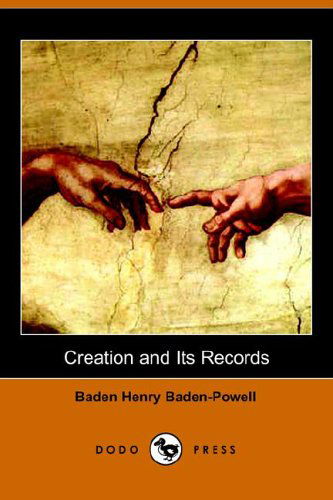 Cover for Baden Henry Baden-powell · Creation and Its Records (Paperback Book) (2006)