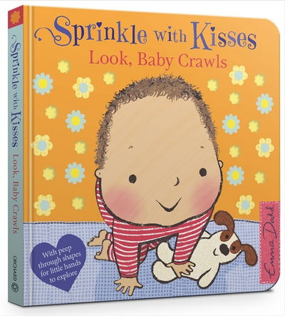 Cover for Emma Dodd · Sprinkle With Kisses: Look, Baby Crawls - Sprinkle with Kisses (Board book) (2018)