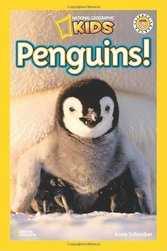 National Geographic Readers: Penguins! - Anne Schreiber - Bøker - National Geographic Children's Books - 9781426304262 - 13. januar 2009