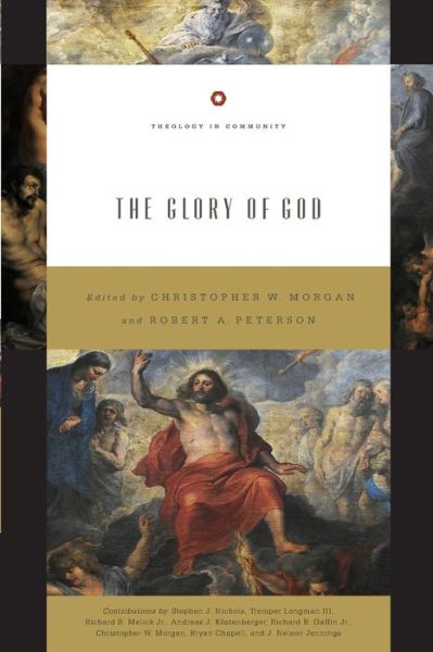 Cover for Christopher W. Morgan · The Glory of God (Paperback Book) (2018)