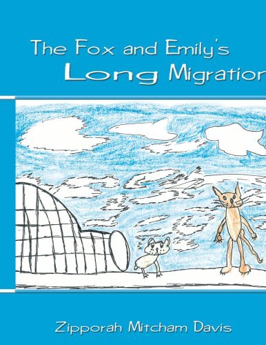 Cover for Zipporah Mitcham Davis · The Fox and Emily's Long Migration (Paperback Book) (2008)