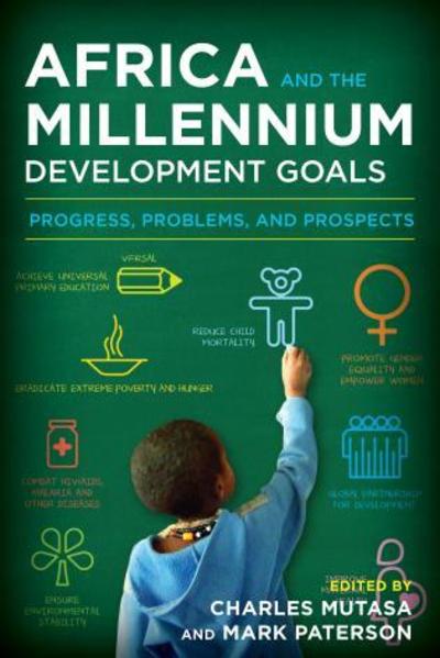 Cover for Charles Mutasa · Africa and the Millennium Development Goals: Progress, Problems, and Prospects (Paperback Book) (2015)